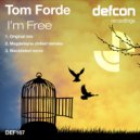 Tom Forde - I\'m Free (Magdelayna Chilled Remake)