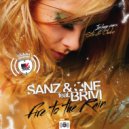 Sanz & One Feat. Brivi - Fire To The Rain (Sito & Cheka Remix)