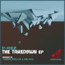 P-rez - The Takedown (Tobor Rellik Remix)