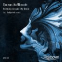 Thomas Hoffknecht - Running (Original Mix)