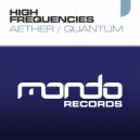 High Frequencies - Quantum