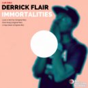 Derrick Flair & Immortalitie - 2 Days Back