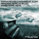 Roman Messer & Mhammed El Alami With Julia Lav - Memories