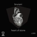 Brunani - Heart Of Stone