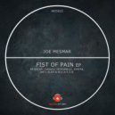 Joe Mesmar - Fist Of Pain