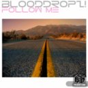 BloodDropz! - Follow Me