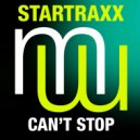 Startraxx - Can't stop