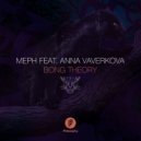 Meph feat. Anna Vaverkova - Bong Theory