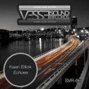 Kaan Elitok - Echoes (Myxzlplix Remyx)