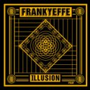 Frankyeffe - Illusion