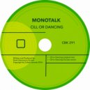 Monotalk - Cill Or Dancing (Tacuba Remix)