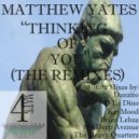 Matthew Yates - Thinking Of You (Danzito Remix)