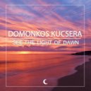 Domonkos Kucsera - See The Light Of Dawn (Original Mix)