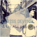 Chriss DeVynal & Ref - Turn Up