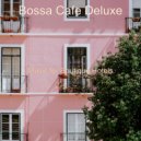 Bossa Cafe Deluxe - Thrilling Backdrop for Hip Cafes