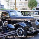 Luxury Restaurant Music - Alto Saxophone Solo - Music for Hip Cafes