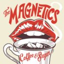 The Magnetics - I\'ll Be Good ()