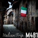 M4B1 - Italian Trip
