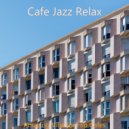 Cafe Jazz Relax - Backdrop for Hip Cafes - Alto Saxophone