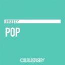 BR33ZY - POP