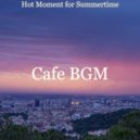 Cafe BGM - Opulent Bgm for Boutique Restaurants ()