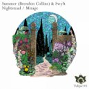 Summer (Brendon Collins) & Swyft - Mirage