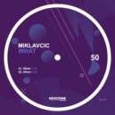 Miklavcic - WhAt