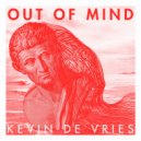 Kevin de Vries - Out Of Mind