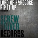 Lord of Hardcore - Rip It Up (Annihilator Remix)