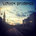 Chuck Prudence - Night Shadows (Original Mix)