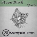 MoonDark - Yembe (Original Mix)
