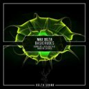 Max Delta - Basic Rudes (Martin Lacroix Remix)
