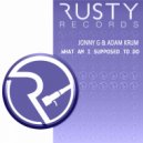 Jonny G & Adam Krum - What Am I Suppose To Do (Original Mix)