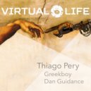 Thiago Pery & Greekboy - Virtual Life