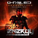 D-Railed - Tranquilized