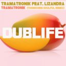 Tramatronik, Lizandra - Tramatronik (ThomChris Soulful Instrumental)