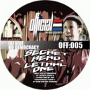 Secret Hero & Lethal One - No Democracy (Original Mix)