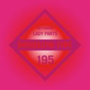 Lady Parts - Get Higher (Original Mix)
