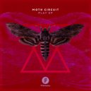 Moth Circuit - No More Scared of Death