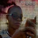 DJ Mixjah - The Calling