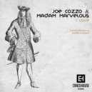 Joe Cozzo & Madam Marvelous - 1 Love (ALUKAA Remix)