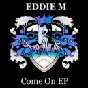 Eddie M - Hide (Original Mix)