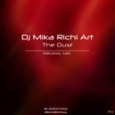 DJ Mika Richi Art - The Dust (Original Mix)
