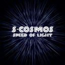 S-Cosmos - Speed of Light (Original Mix)