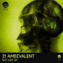 I1 Ambivalent - Techno Induced Paranoia