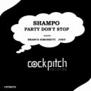 Shampo - Party Don't Stop