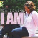 Toni Bowens - I AM (Geoffery C Remix)