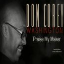 Don Corey Washington - Praise My Maker (Xavier ReBeat Remix)