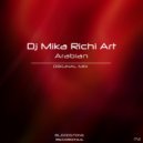 DJ Mika Richi Art - Arabian (Original Mix)