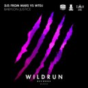 Djs From Mars vs WTDJ - Babylon Justice